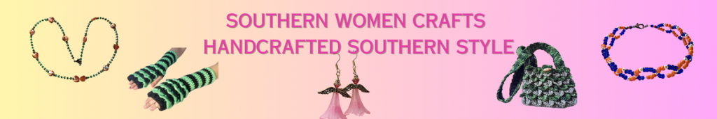 Southern Women Crafts - Handcrafted Southern Style